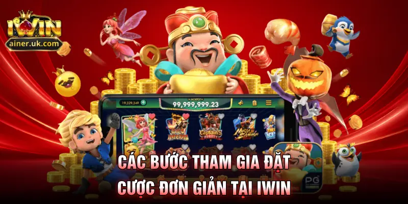 Các bước tham gia đặt cược đơn giản tại IWIN