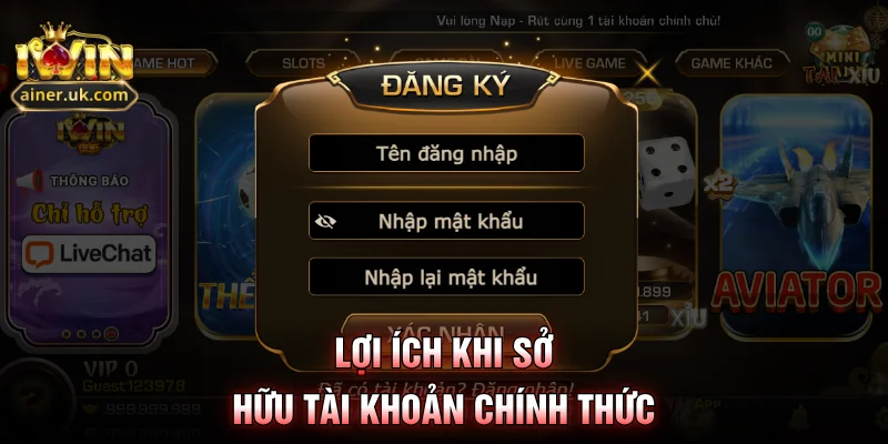 Lợi ích khi sở hữu tài khoản chính thức